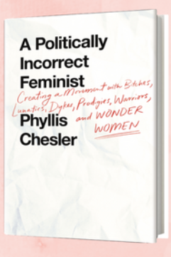 A Politically Incorrect Feminist