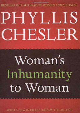 Woman's Inhumanity to Woman